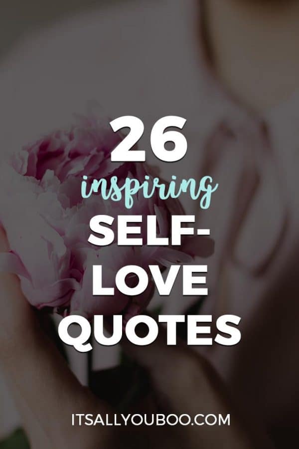 26 Inspiring Self-Love Quotes