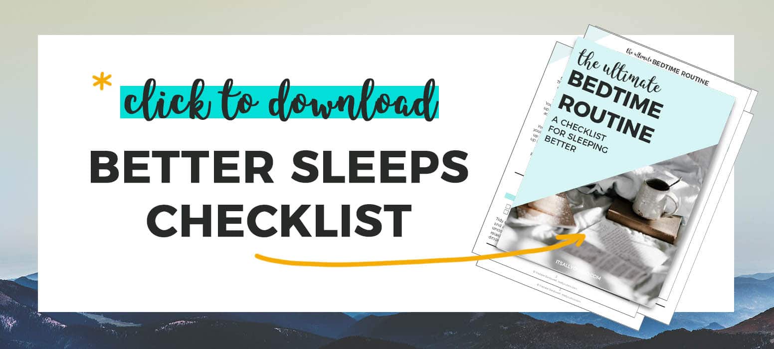 Click to download Better Sleeps Checklist