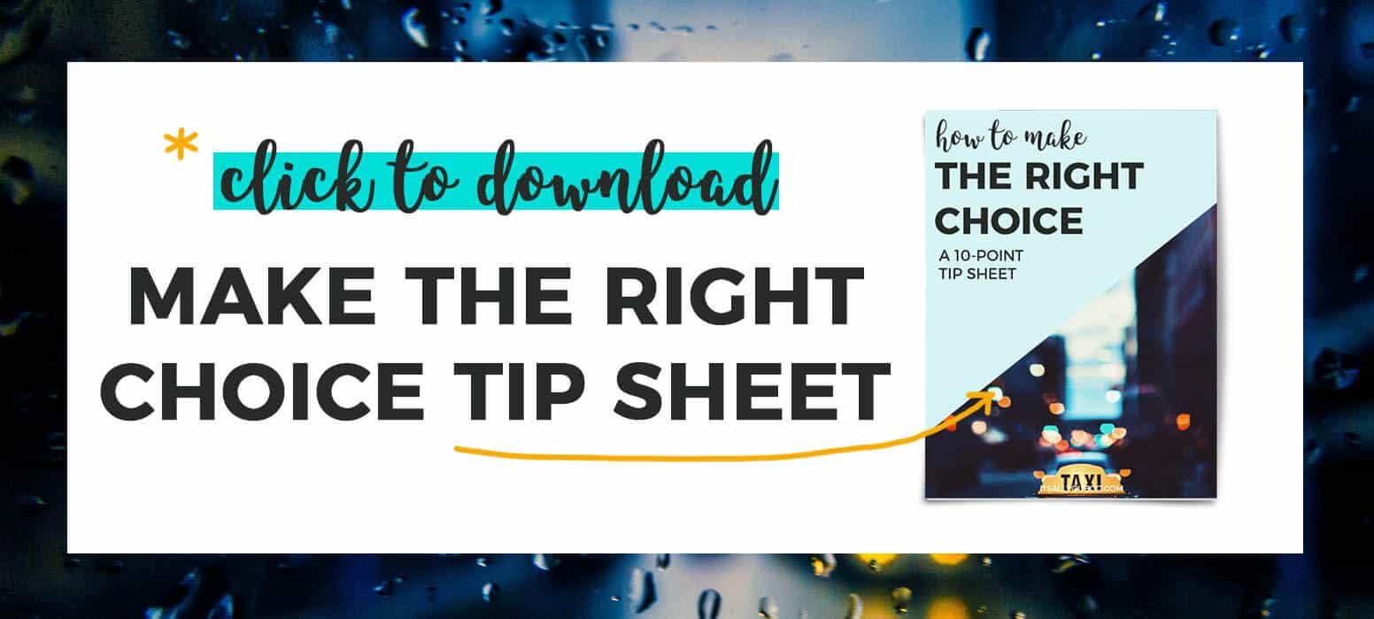 *Click to download Make the Right Choice Tipsheet with preview image of tip sheet