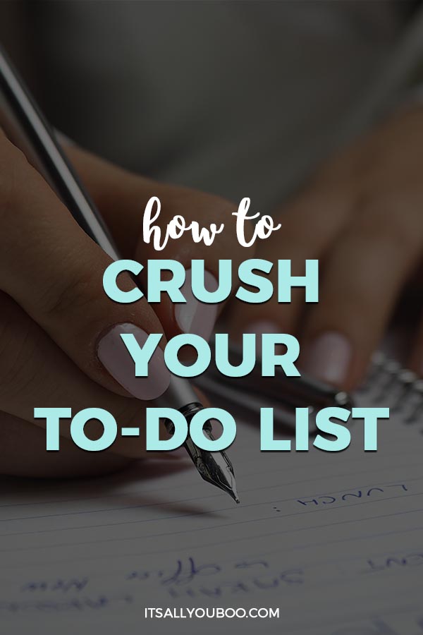 How to Crush Your To-Do List
