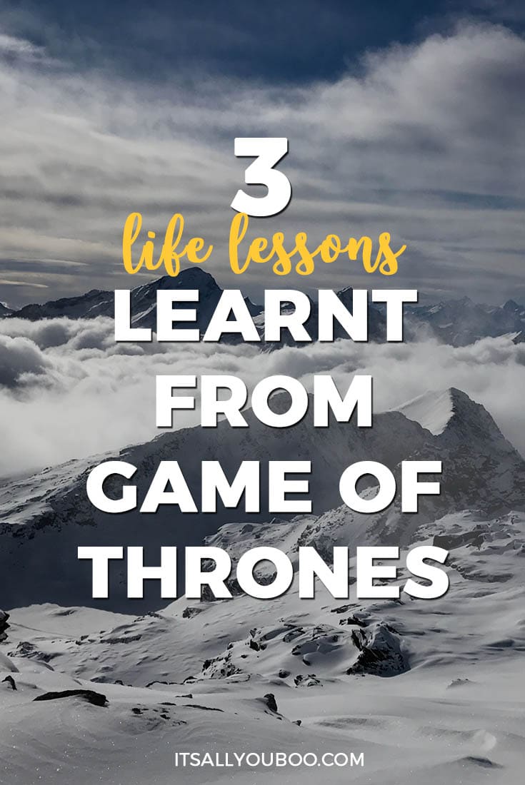 What life lessons have you learned from watching Game of Thrones? Here are 3 from the Dragon, the Wolf and the Lion that you can apply to your life, relationship and business. Click here to learn about success and winning from your favourite characters' quotes.