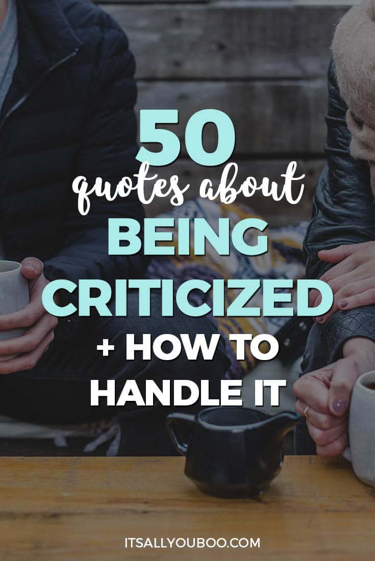 Quotes Never Accept Criticism From Someone