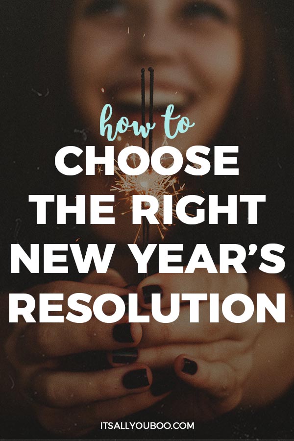 How to Choose the Right New Year's Resolution for 2024