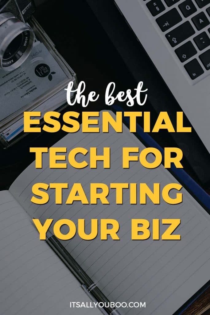 The Best Essential Tech for Starting Your Biz