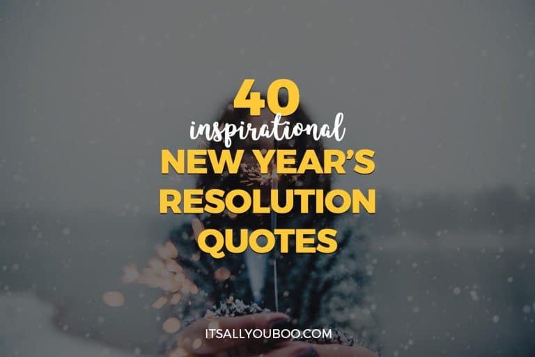 40 Inspirational New Year's Resolution Quotes