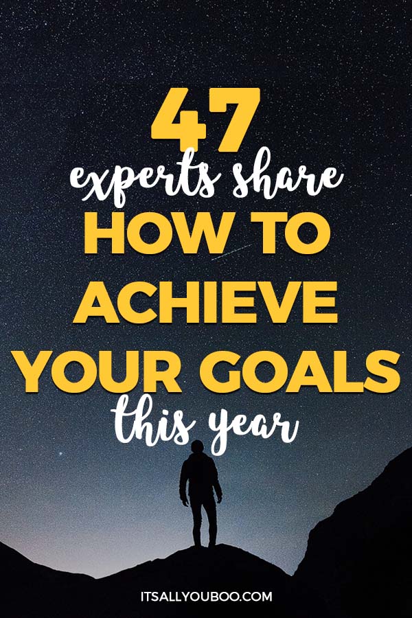 How to Achieve Your Goals?