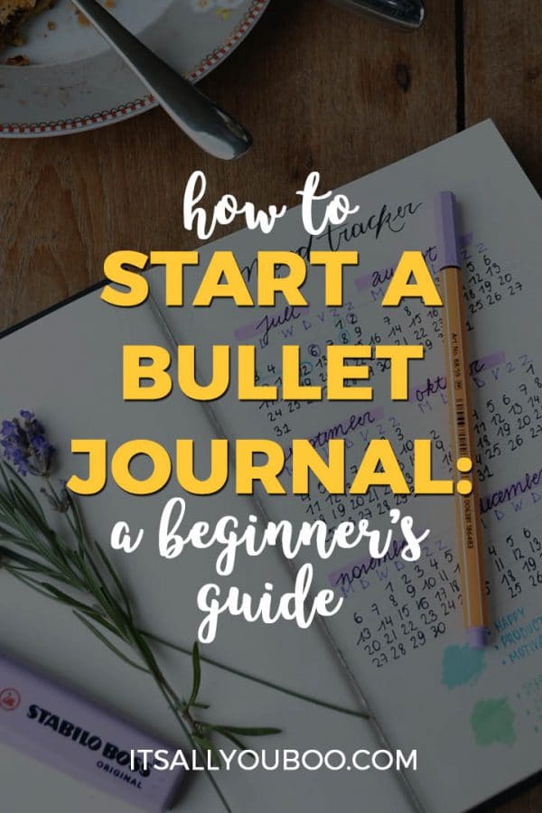 How to Start a Bullet Journal: A Beginner's Guide