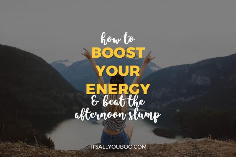 How to Boost Your Energy and Beat The Afternoon Slump