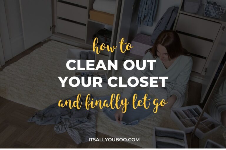 How to Clean Out Your Closet and Finally Let Go