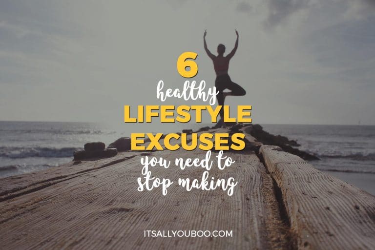 6 Healthy Lifestyle Excuses You Need to Stop Making