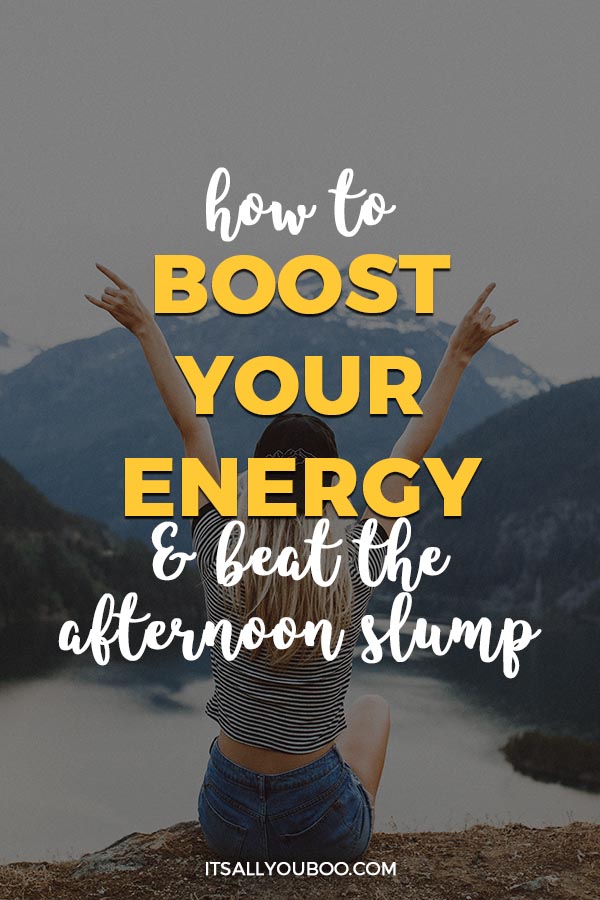 How to Boost Your Energy and Beat the Afternoon Slump