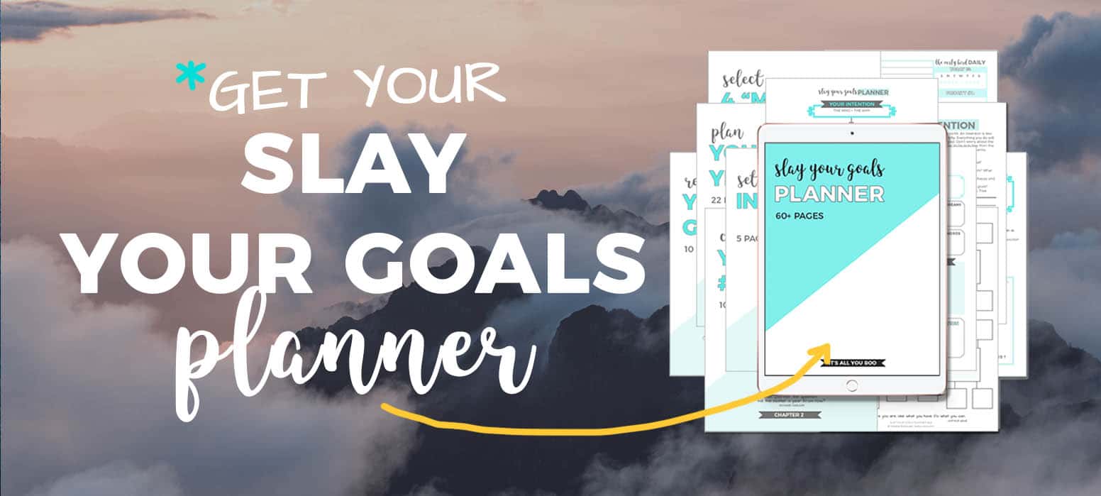 Get Your Slay Your Goals Planner