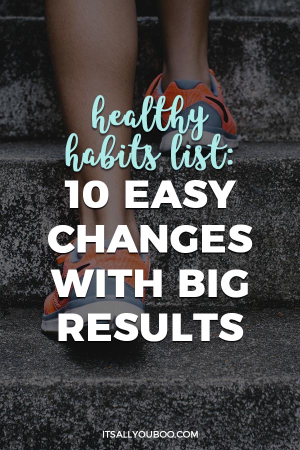 Healthy Habits List: 10 Easy Changes with Big Results