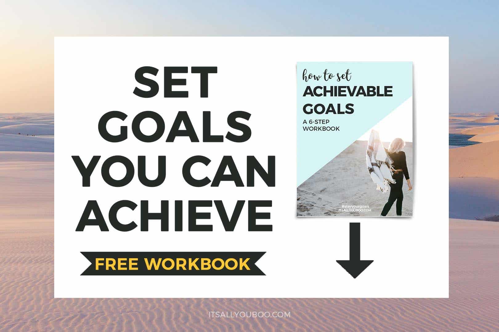 Set Goals You Can Achieve FREE Workbook