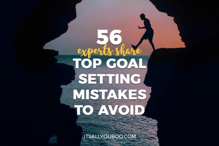 56 Experts Share Top Goal Setting Mistakes to Avoid