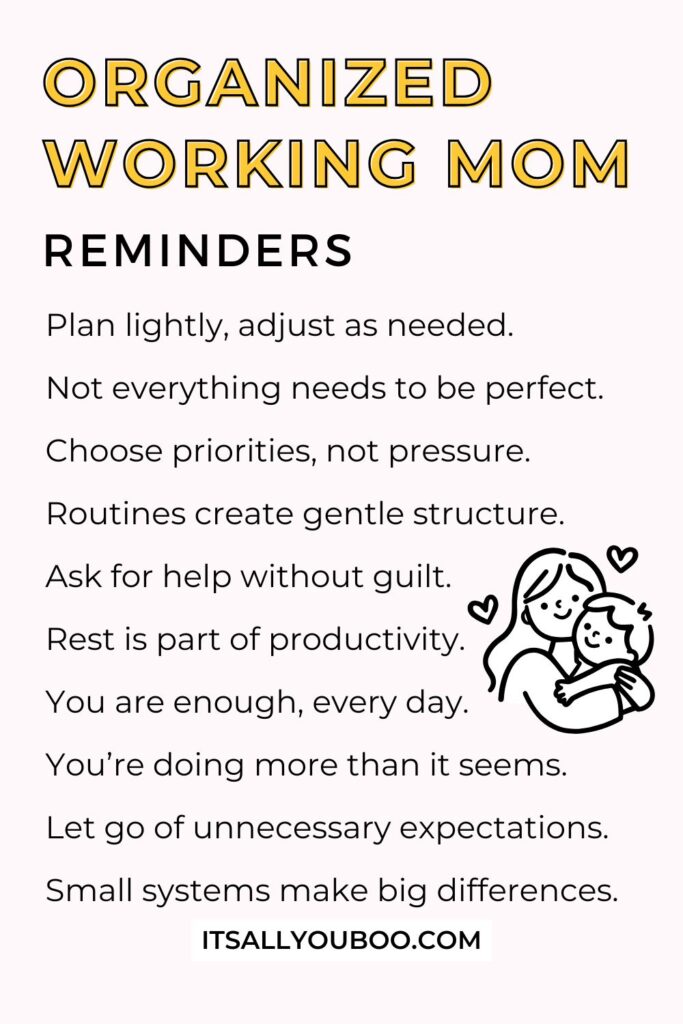 Organized Working Mom Reminders. For the reader to save for later.
