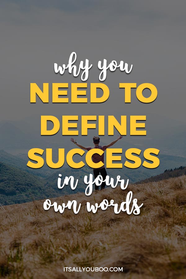 Why You Need to Define Success in Your Own Words