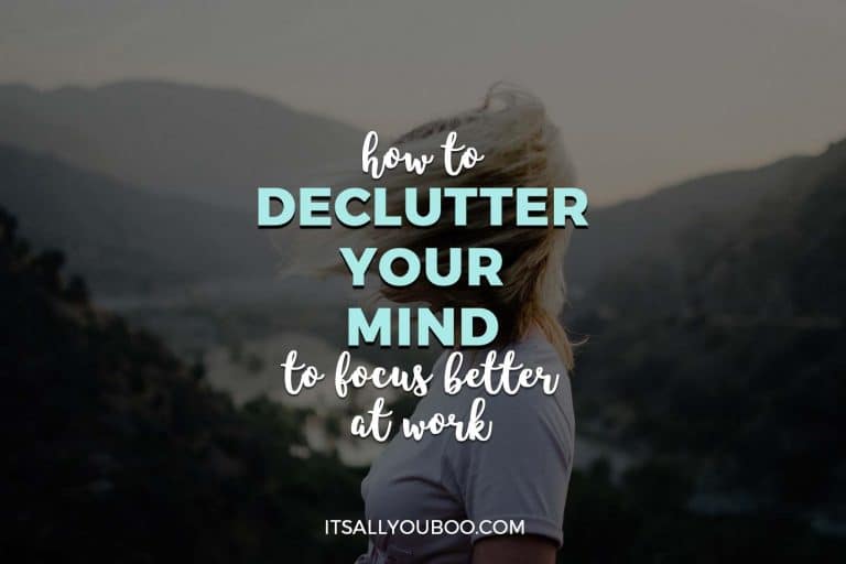 How to Declutter Your Mind to Focus Better at Work