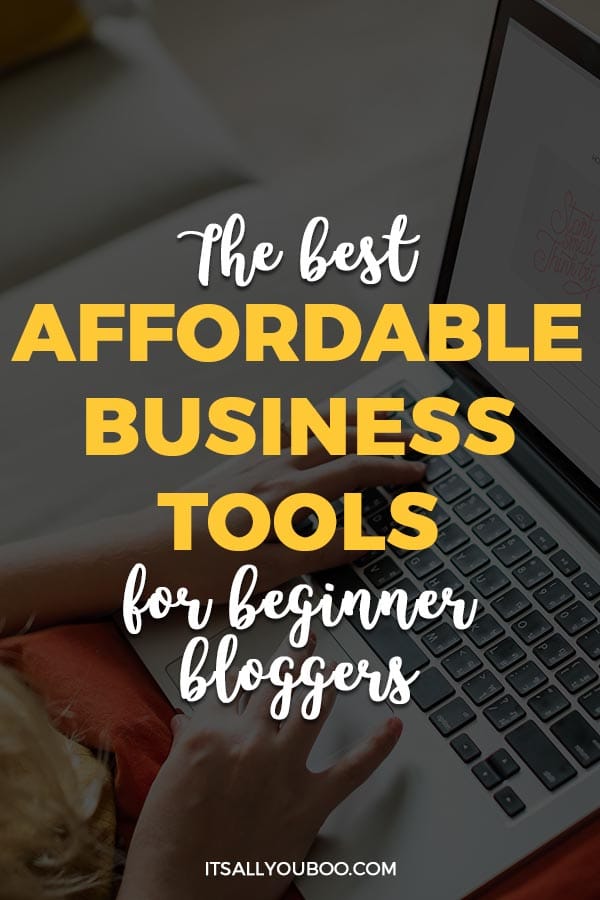 The Best Affordable Business Tools for Beginner Bloggers