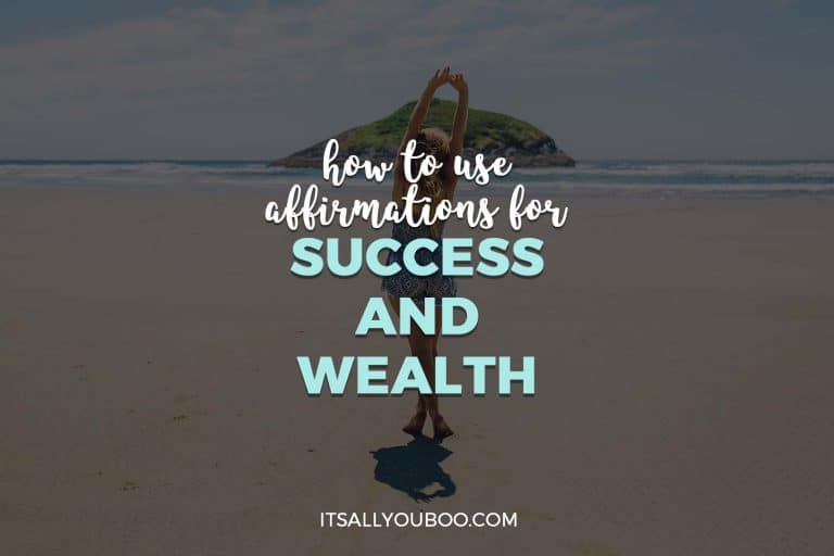 How to Use Affirmations for Success and Wealth