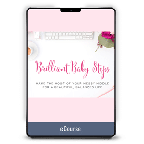 Brilliant Baby Steps