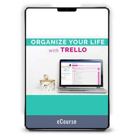 Organize Your Life with Trello