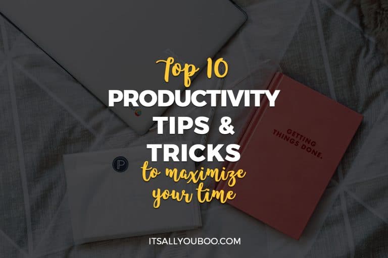 The Top Ten Productivity Tips and Tricks to Maximize Your Time