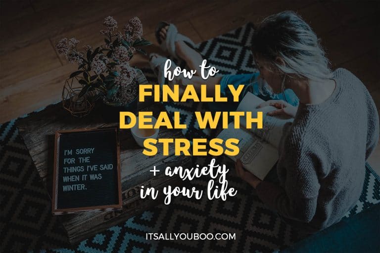 How to Deal with Stress and Anxiety in Your Life