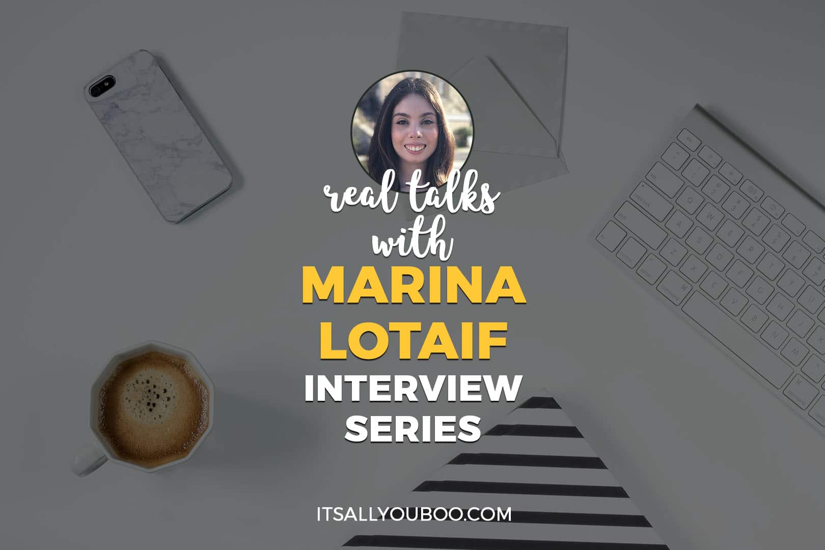 Real Talks with Marina Lotaif Interview Series