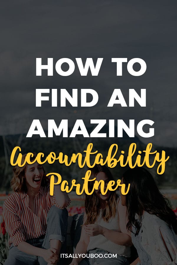 How to Find an Amazing Accountability Partner