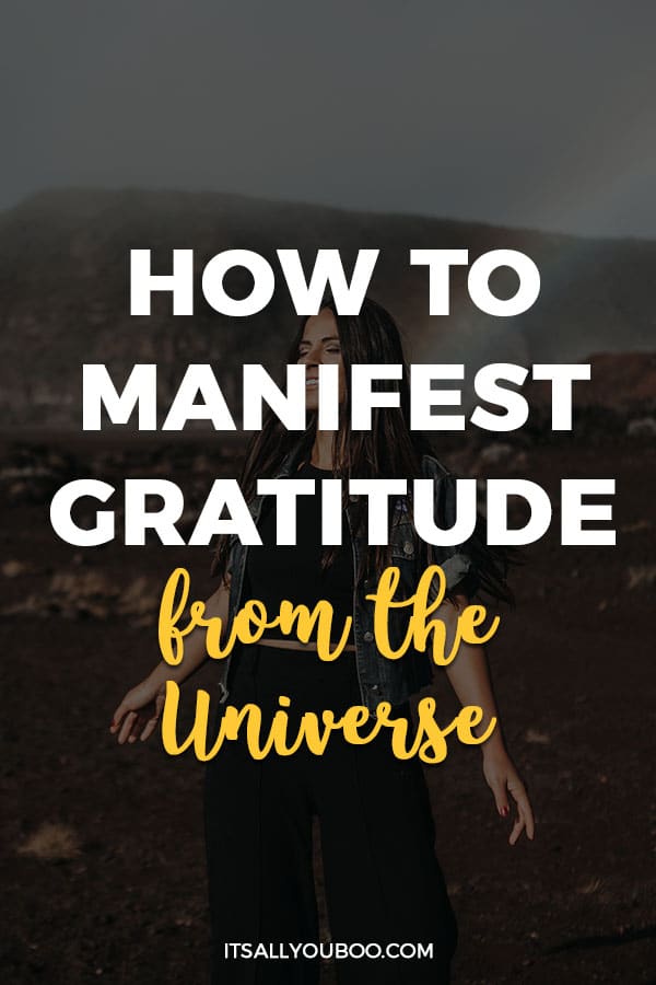 How to Manifest Gratitude from the Universe