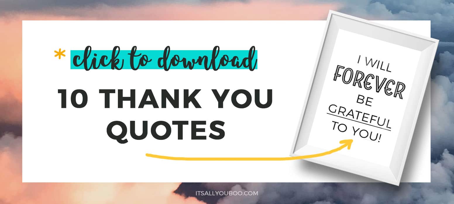 Click here to get your FREE Thank You Quotes Cards
