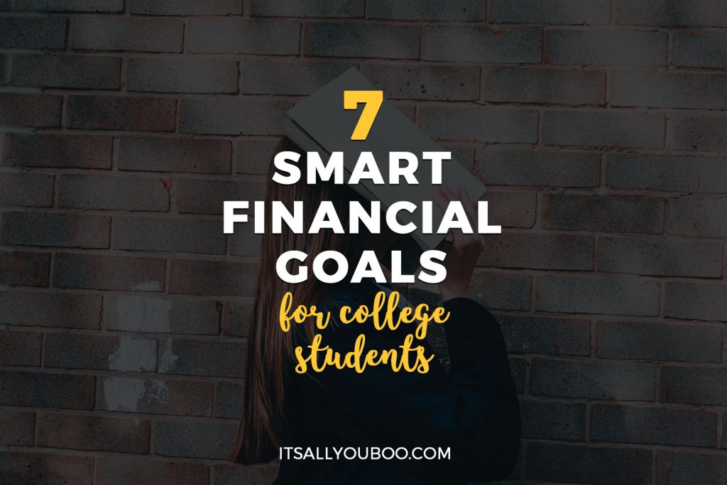 7 Smart Financial Goals for College Students