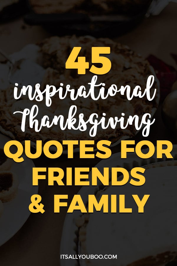 45 Inspirational Thanksgiving Quotes for Friends and Family