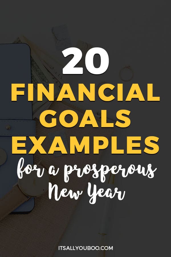 20 Financial Goals Examples for a Prosperous New Year