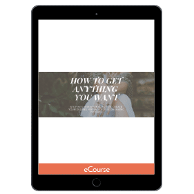 How To Get Anything You Want: Step Into Intentional Action
