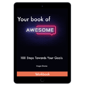 Your Book of Awesome: 100 Steps Towards Your Goals