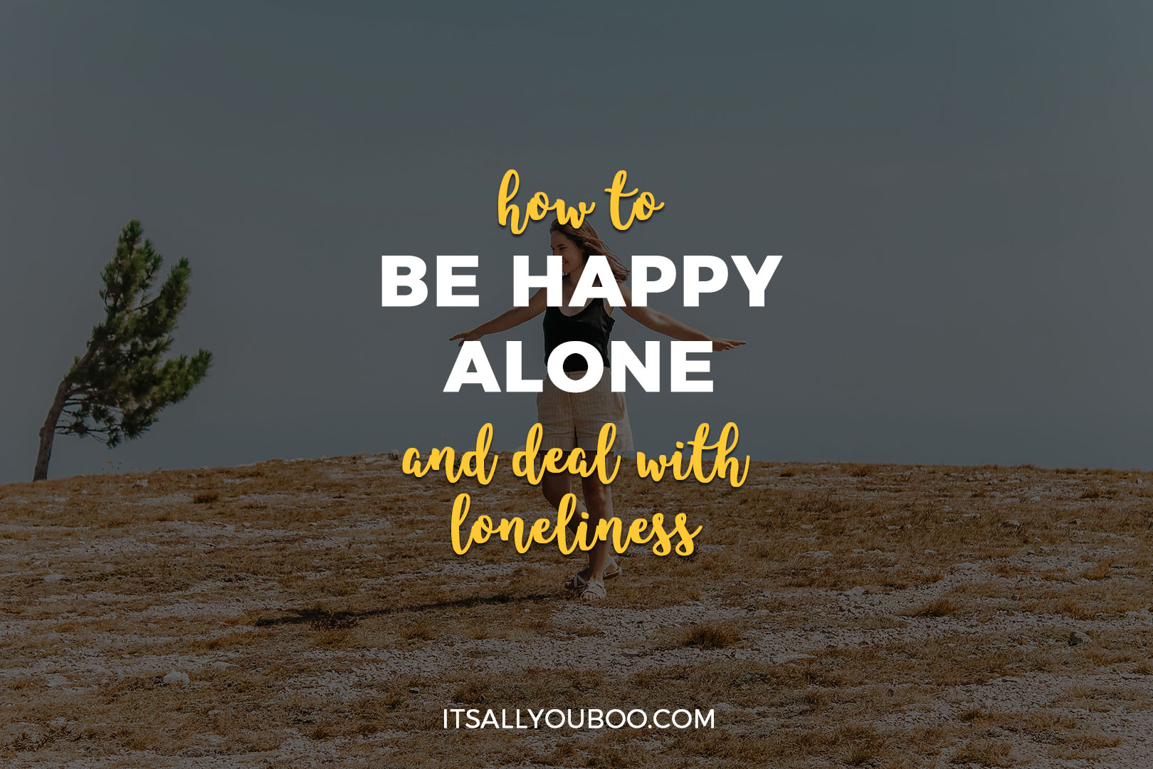 how-to-be-happy-alone-and-deal-with-loneliness