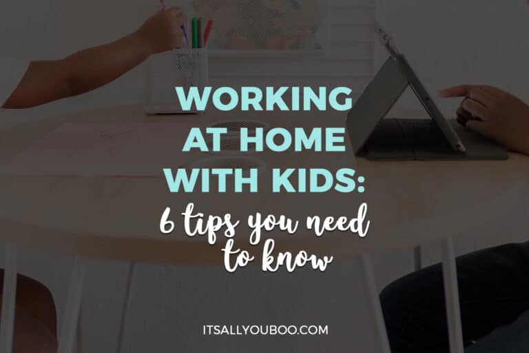 Working at Home With Kids: 6 Tips You Need to Know