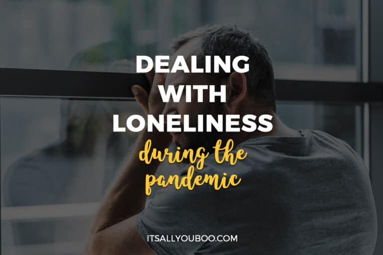 Dealing with Loneliness During the Pandemic