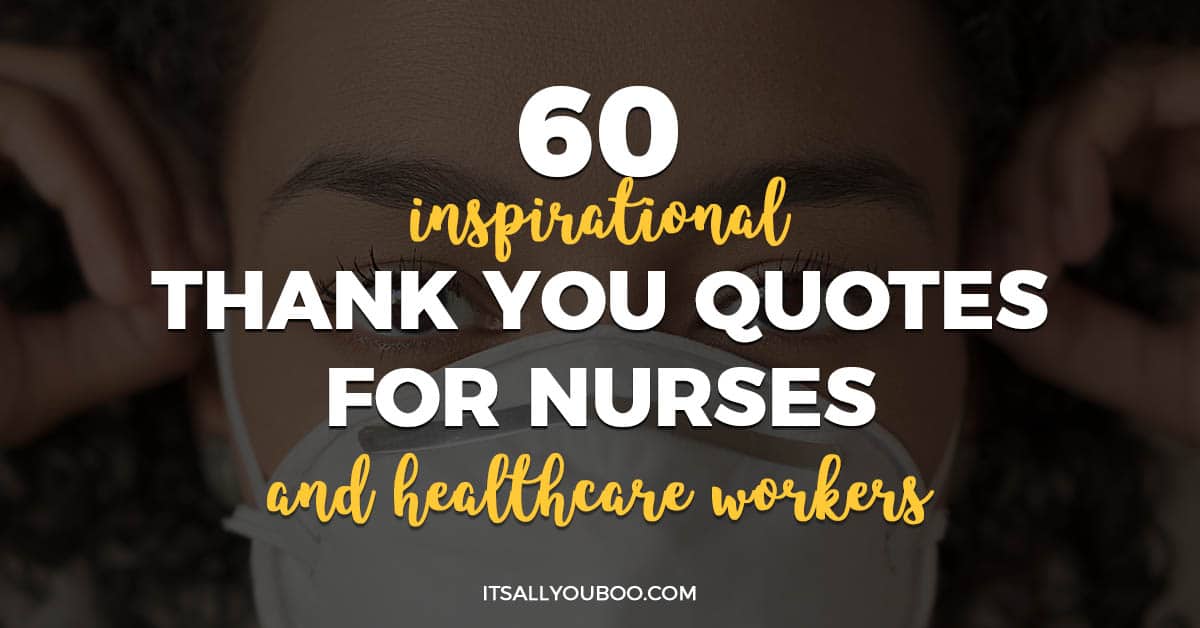 60 Inspirational Thank You Quotes For Nurses And Healthcare Workers