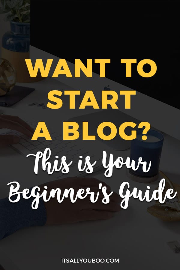 Want to Start a Blog in 2020? This is Your Beginner's Guide for WordPress