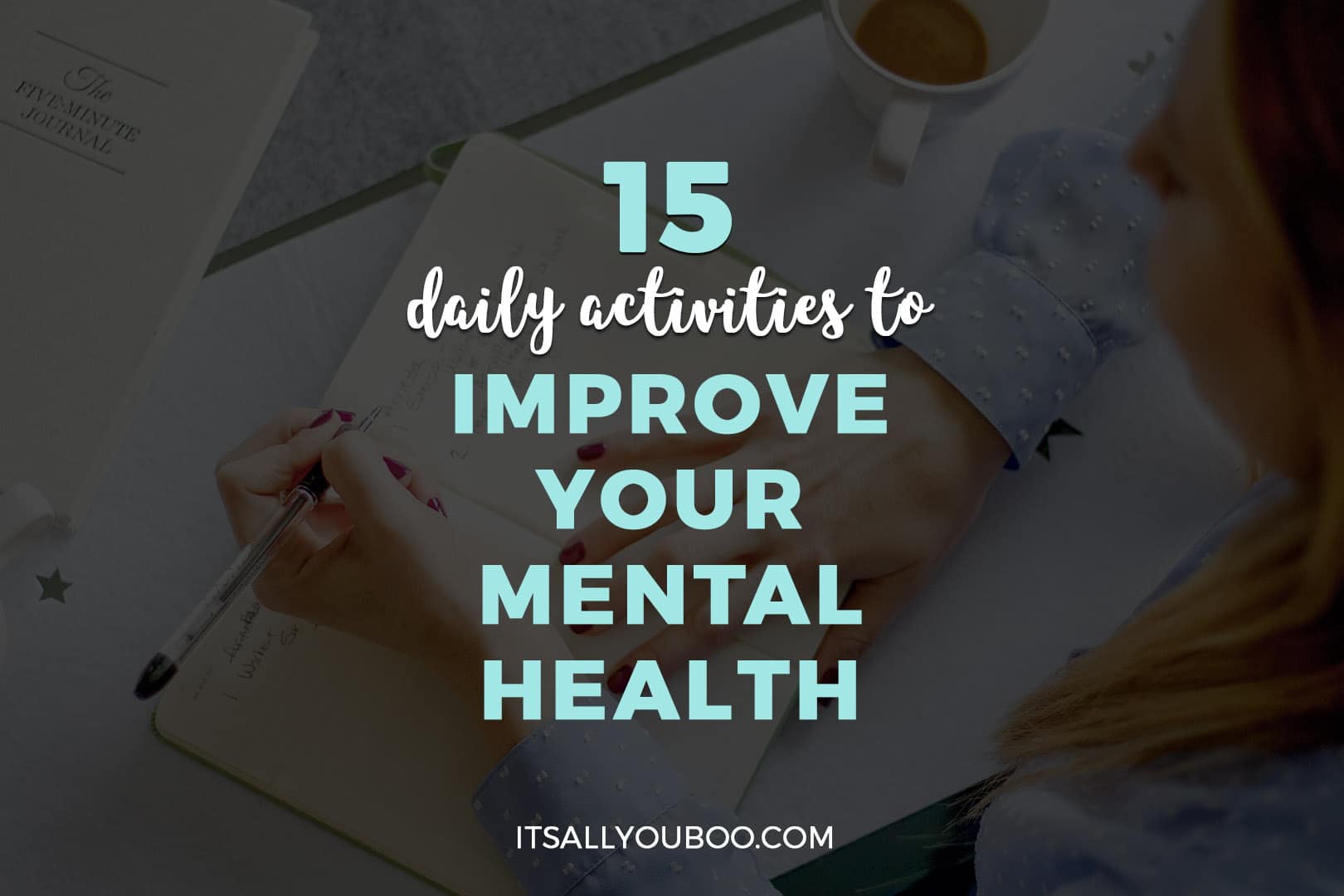 15-daily-activities-to-improve-your-mental-health