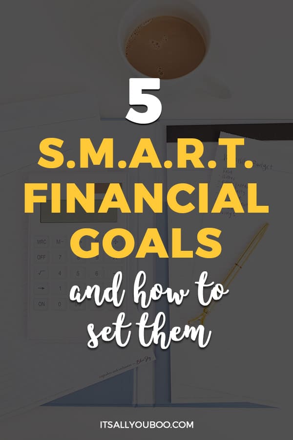 5 SMART Financial Goals Examples And How To Set Them