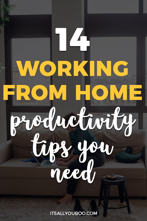 14 Working From Home Productivity Tips You Need to Try