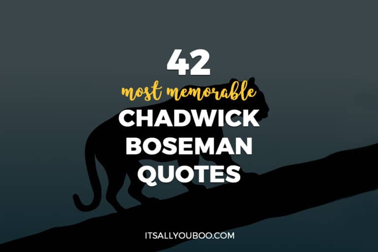 42 Most Memorable Chadwick Boseman Quotes