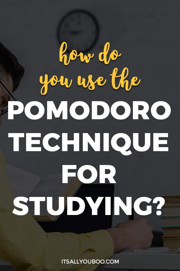 How do You Use Pomodoro Technique for Studying?