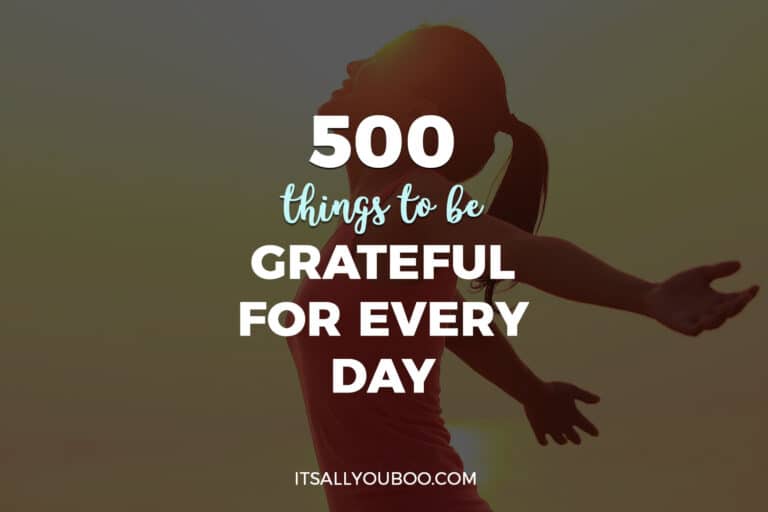 500 Things to Be Grateful for Every day