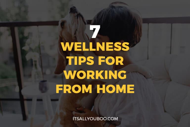 7 Wellness Tips For Working From Home