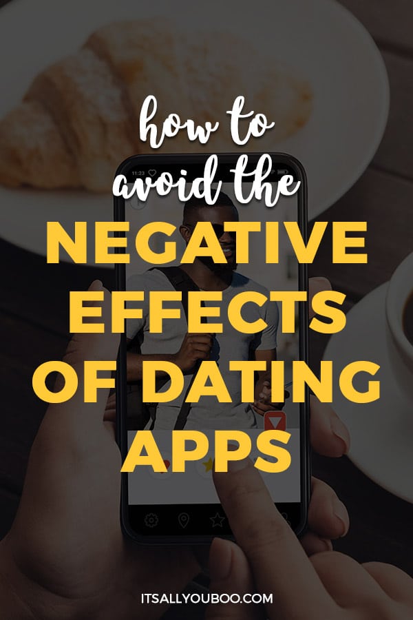 How to Avoid the Negative Effects of Dating Apps